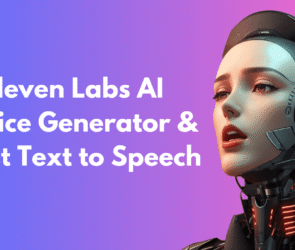Eleven Labs AI Voice Generator & Best Text to Speech