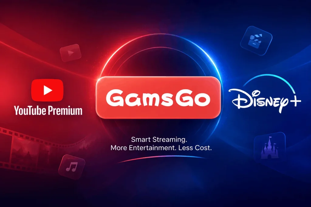 GamsGo’s Smart Streaming Guide: Making YouTube Premium and Disney+ Work Better for Your Everyday Entertainment