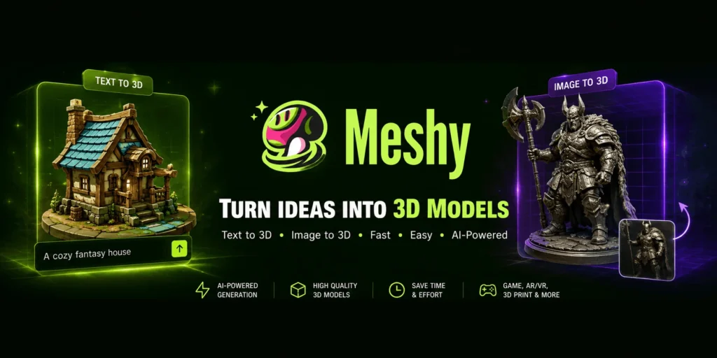 Meshy.ai: A Smarter Way to Turn Ideas into 3D Models Without Complex Design Skills
